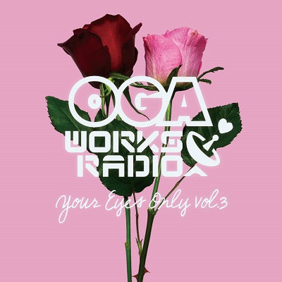 oga works radio -your eyes only vol.3-