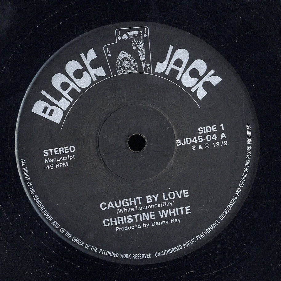 CHRISTINE WHITE [Caught By Love / You'll Lose A Good Thing]