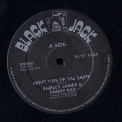 SHIRLY JAMES & DANNY RAY [Right Time Of The Night / Got To Be True]