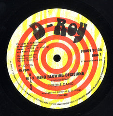 TYRONE DAVID / D- ROY BAND [Mind Blowing Decisions / Trenchtown Skank]