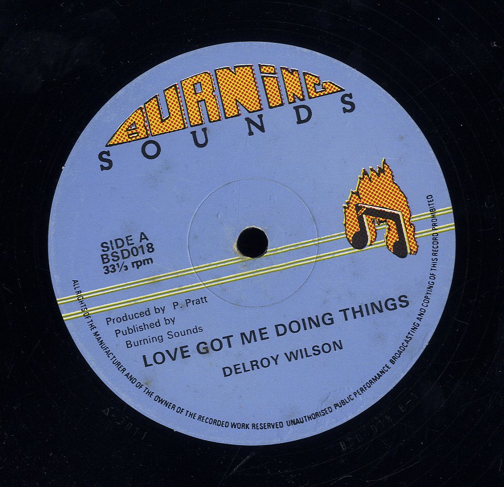 DELROY WILSON [Love Got Me Doing Things / Go Away Little Girl]