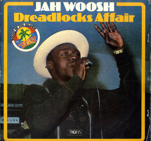 JAH WOOSH [Dreadlocks  Affair]