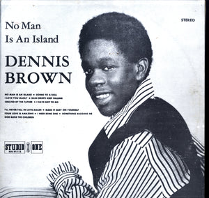 DENNIS BROWN [No Man Is An Island]