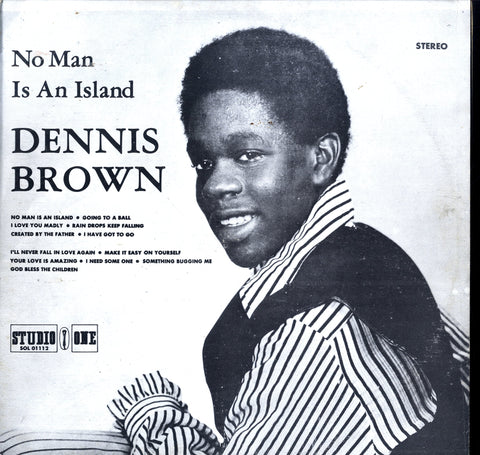 DENNIS BROWN [No Man Is An Island]