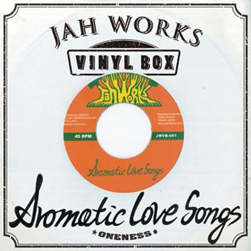 JAH WORKS [Vinyl Box Vol.1 - Aromatic Love Songs]
