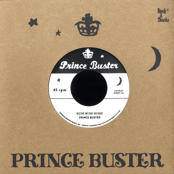 PRINCE BUSTER / BUSTER ALL STARS  [Rude Rude Rudie (Don’t Throw Stones) / Prince Of Peace (Alternate Take)]