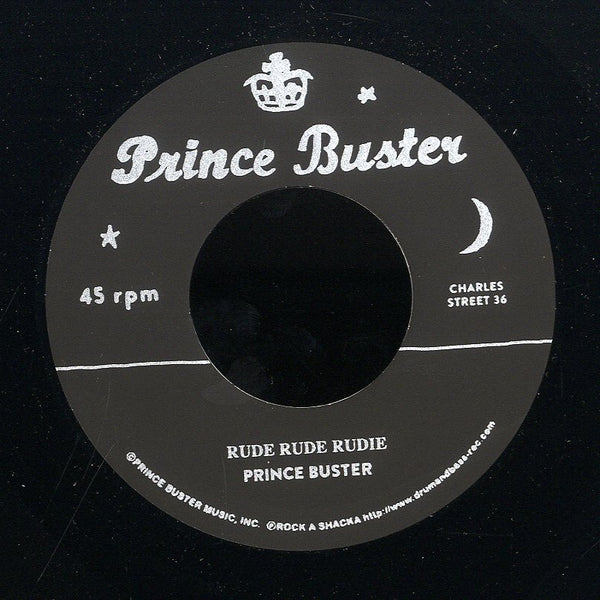 PRINCE BUSTER / BUSTER ALL STARS (SILKSCREEN LABEL)  [Rude Rude Rudie (Don’t Throw Stones) / Prince Of Peace (Alternate Take)]