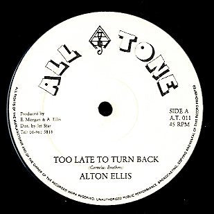 ALTON ELLIS  [Too Late To Turn Back / Mr. Ska Beana]