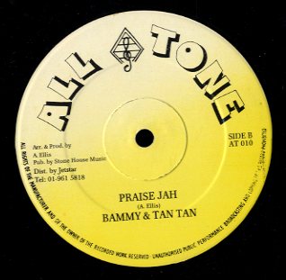 ALTON ELLIS / BAMMY & TAN TAN [Better Example / Praise Jah]