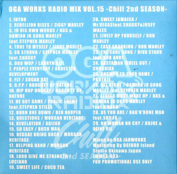 OGA REP.JAH WORKS [Oga Works Radio Vol.15 -Chill 2nd Season-]