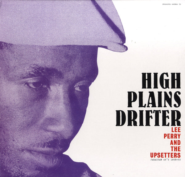 LEE PERRY & THE UPSETTERS  [High Plains Drifter]