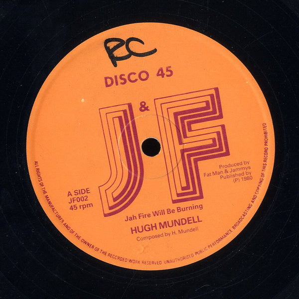 HUGH MUNDELL [Jah Fire Will Be Burning / King Of Israel]