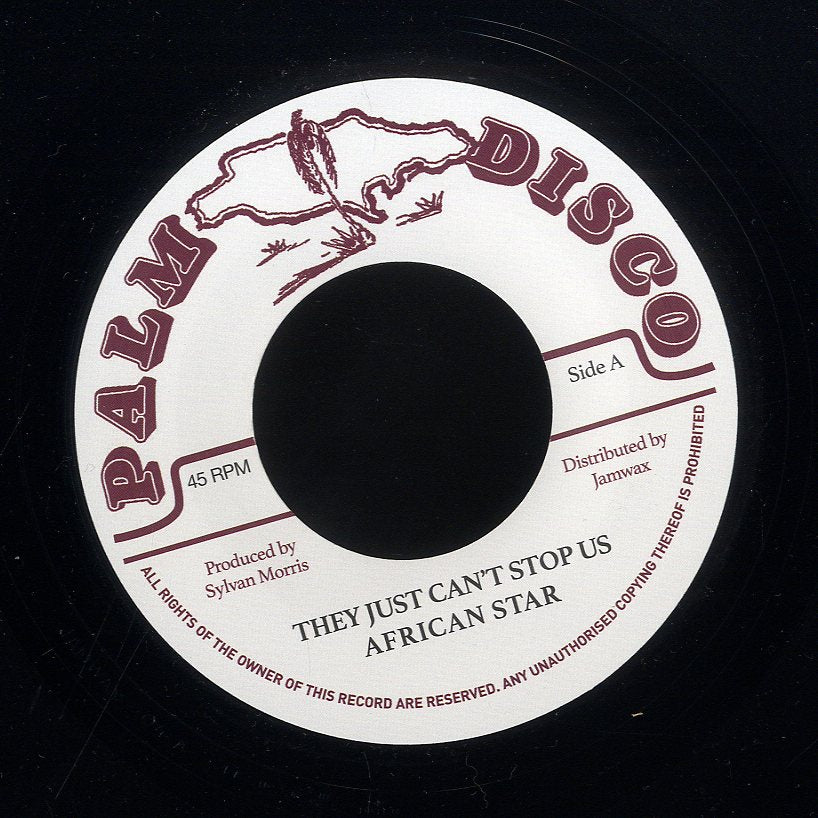 AFRICAN STAR / SYLVAN MORRIS [They Just Can't Stop Us / Whip Lash ]