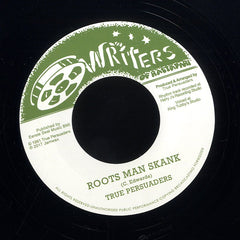 TRUE PERSUADERS [Roots Man Skank]