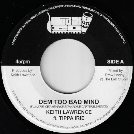 KEITH LAWRENCE FT TIPPA IRIE [Dem Too Bad Mind / Lion From Brixton Riddim]
