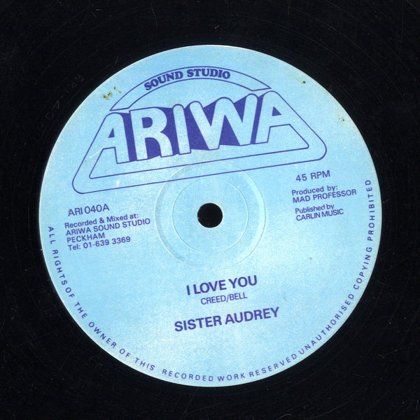 SISTER AUDREY [I Love You / No Work]