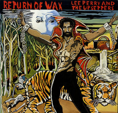 LEE PERRY & THE UPSETTERS [Return Of Wax]