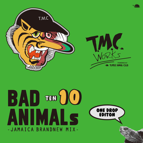 TURTLE MAN'S CLUB [Bad Animals 10 Jamaica Brand New Mix -One Drop Edition-]