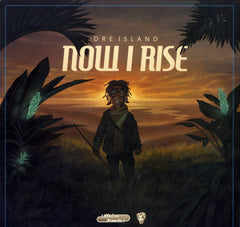 DRE ISLAND [Now I Rise]