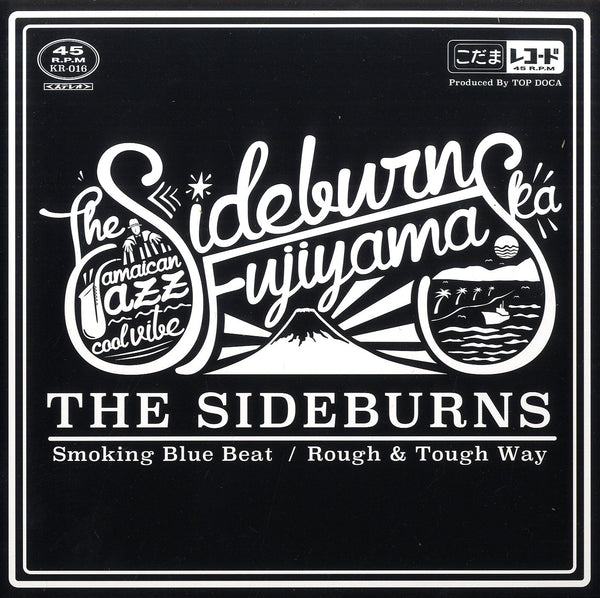 SIDEBURNS [Smoking Blue Beat / Rough & Tough Way]