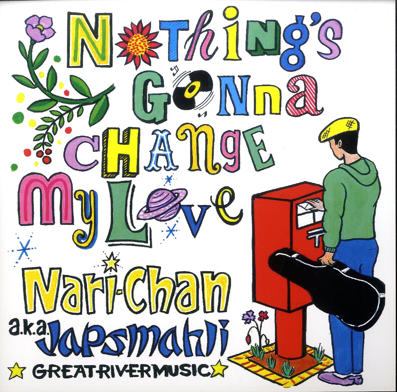 JAPS MAHLI (NARI-CHAN) [Nothing's Gonna Change My Love / Semi Acapella Mix]