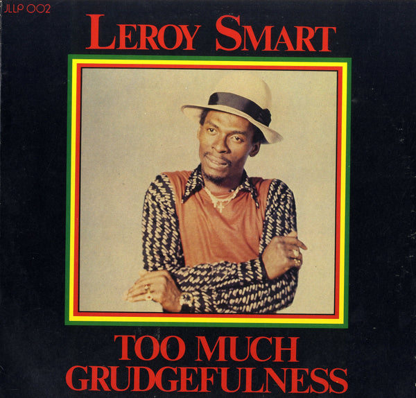 LEROY SMART [Too Much Grudgefulness]