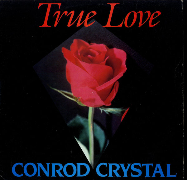 CONRAD CRYSTAL / TRISTON PALMER [True Love / Good Looking Baby]