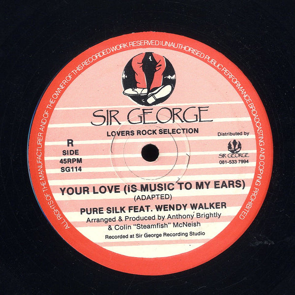PURE SILK FEAT. WENDY WALKER [Your Love (Is Music To My Ears)]