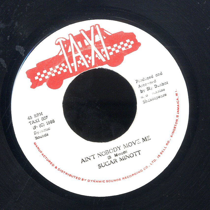 SUGAR MINOTT [Ain't Nobody Move Me]