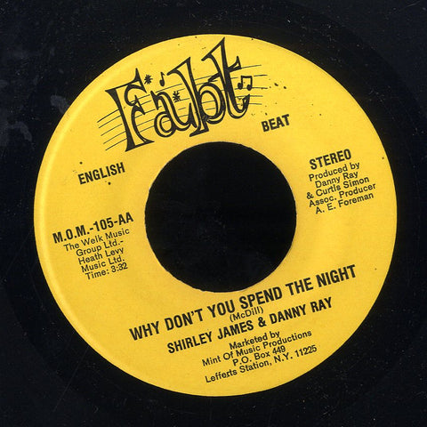SHIRLEY JAMES & DANNY RAY / DANNY RAY [Why Don't You Spend The Night / Let Me Love You Tonight]