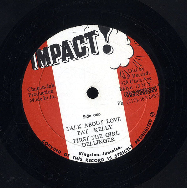 PAT KELLY FEATURING DILLINGER [They Talk About Love / I've Been Trying]