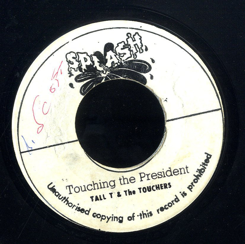 TAIL T & THE TOUCHERS [Touching The President]