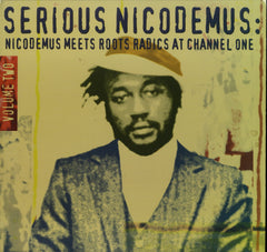 NICODEMUS [Serious Nicodemus Vol.2 ~Nicodemus Meets Roots Radics At Channel One~]