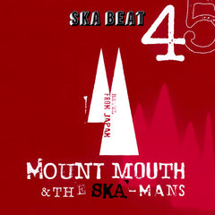 MOUNT MOUTH & THE SKA-MANS [Ska Beat / Go To Dance]