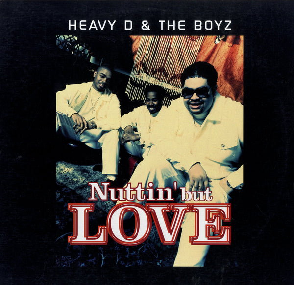 HEAVY D & THE BOYZ [Nuttin' But Love]