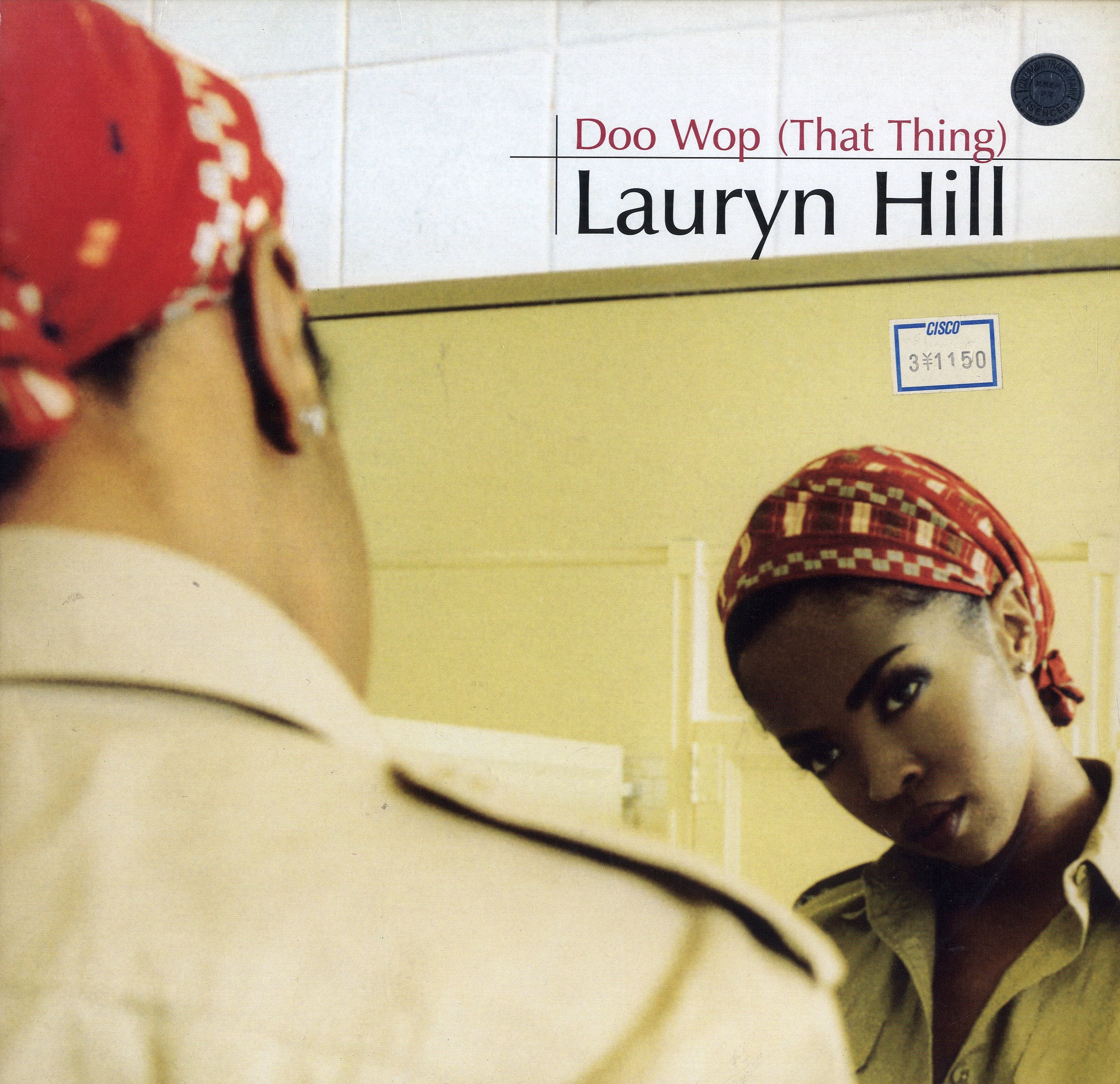 LAURYN HILL  [Doo Wop (That Thing) / Lost Ones]