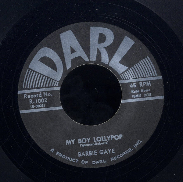 BARBIE GAYE / THE MELLOHARPS [My Boy Lolipop / Ain't Got The Money]