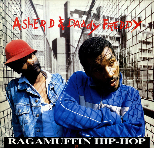 ASHER D & DADDY FREDDY [Ragamuffin Hip-Hop]