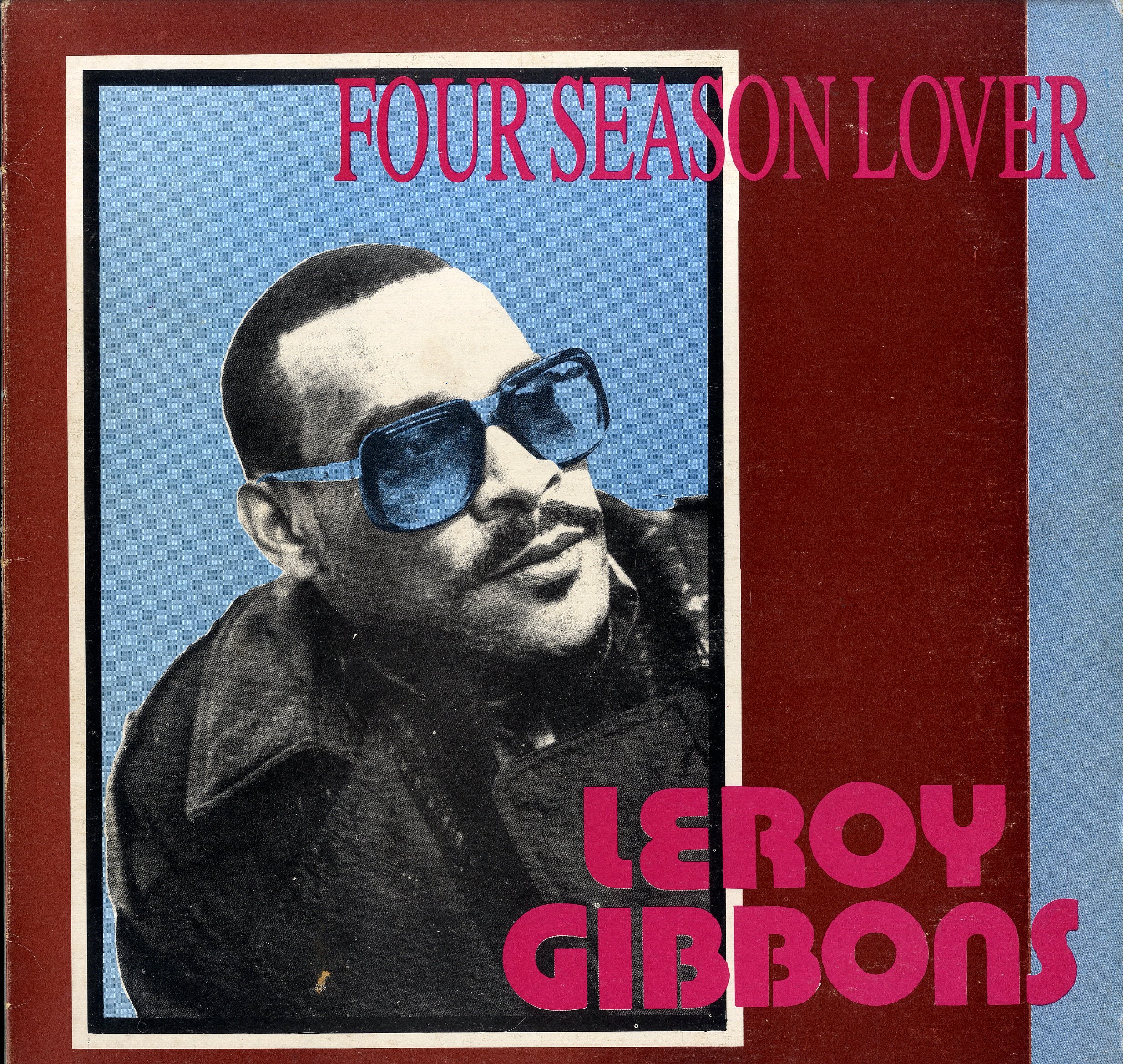 LEROY GIBBONS [Four Season Lover]