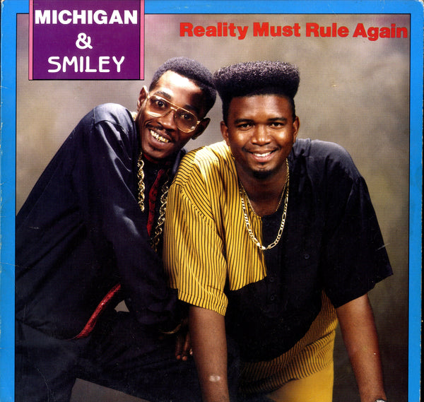 MICHIGAN&SMILEY [Reality Must Rule Again]