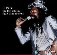 U ROY [Right Time Rockers]
