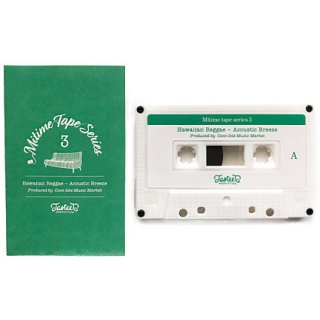 COCO-ISLE MUSIC MARKET [Mitime Tape Series3 Hawaiian Reggae~Acoustic Breeze]