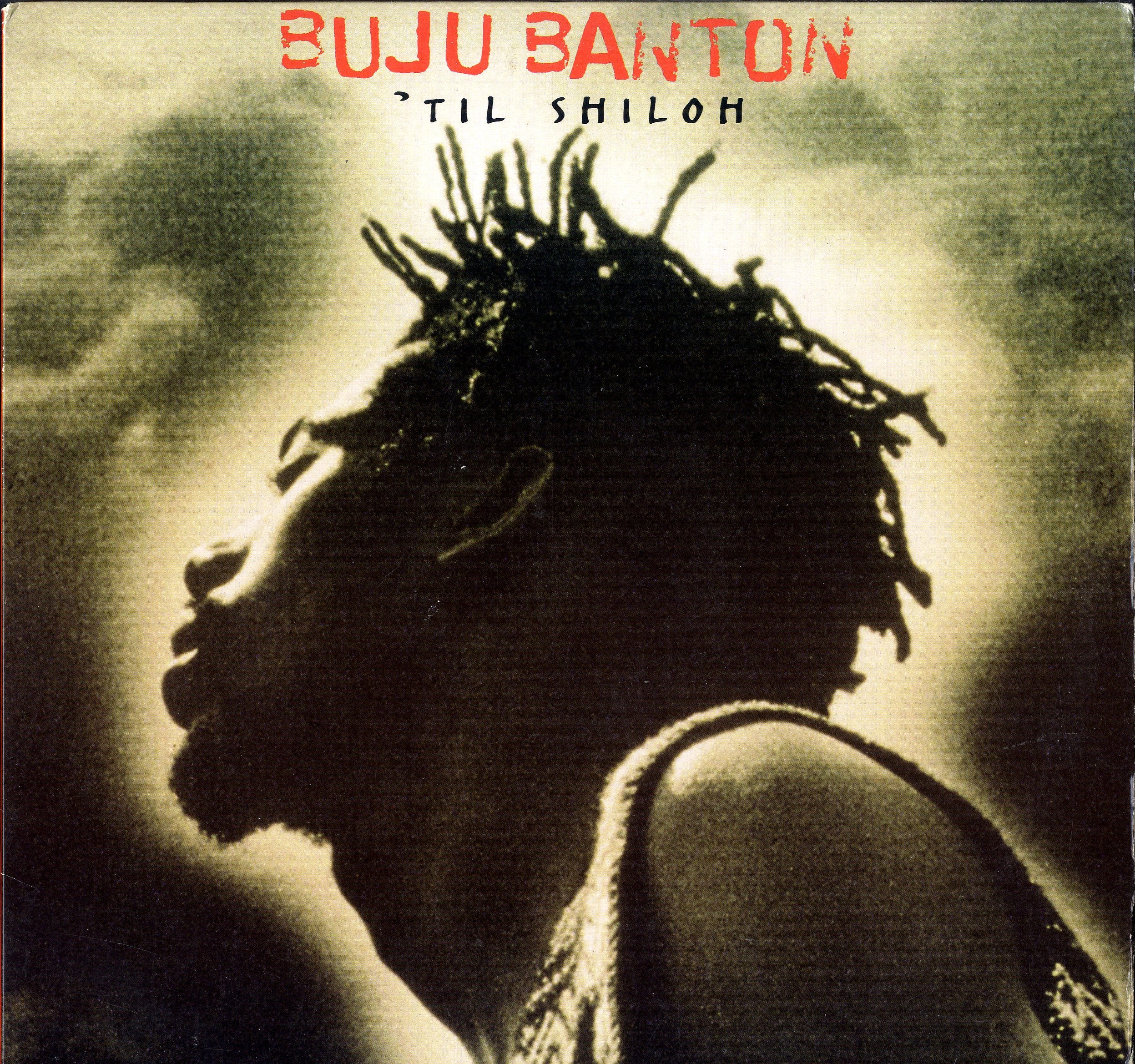 BUJU BANTON  ['Til Shiloh]