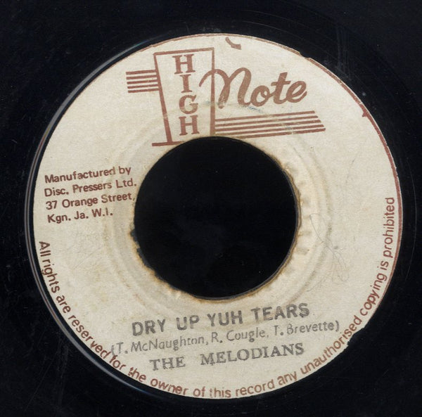 THE MELODIANS [Dry Up Yuh Tears]