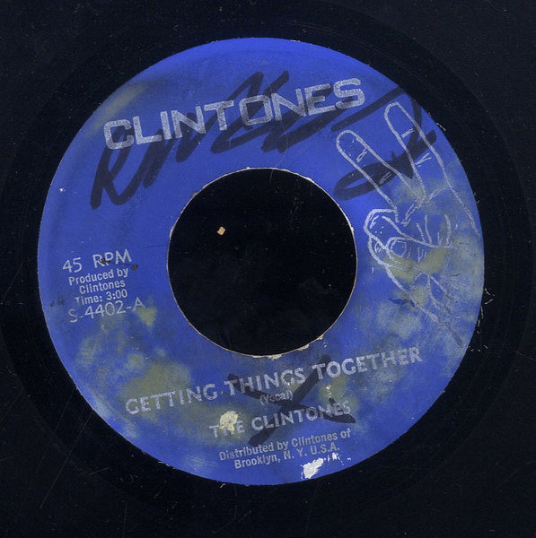 THE CLINTONES [Getting Things Together]