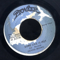 DENNIS BROWN [Some Like It Hot]
