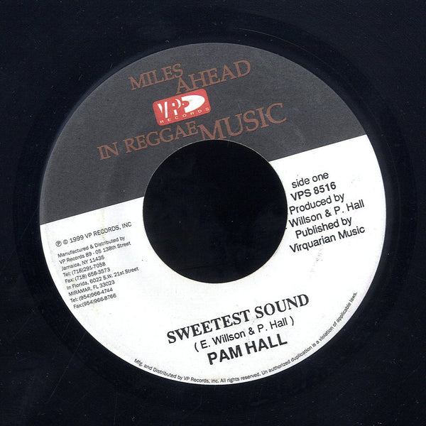 PAM HALL [Missing You Baby / Sweetest Sound]