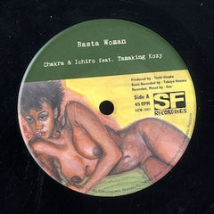 CHAKRA & ICHIRO FEAT. TAMAKING KOZY / CHAKRA & ICHIRO DUB MIX HAV [Rasta Woman / Rasta Woman (Chakura Dub)]