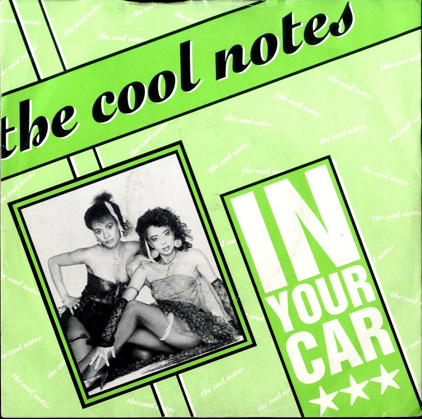 THE COOL NOTES [In Your Car / Secrets Of The Night]