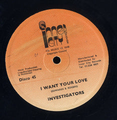 INVESTIGATOR [I Want Your Love / Baby I'm Yours]